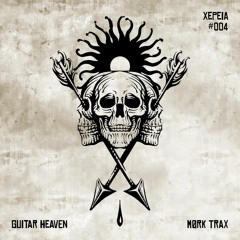 Xepeia - Guitar Heaven (Original Mix)