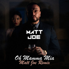 Oh Mamma Mia (Matt Joe Remix) - Guè, Rose Villain