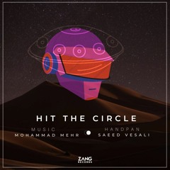Hit The Circle - Mohammad Mehr