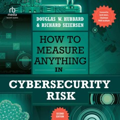 (DOWNLOAD) How to Measure Anything in Cybersecurity Risk (2nd Edition)