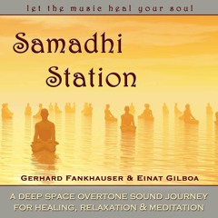 Samadhi Station - All is well - Gerhard & Einat