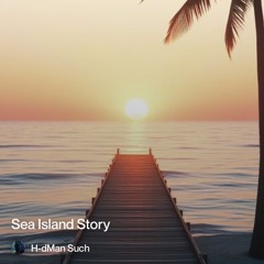 Real sea island story.