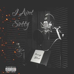 I Ain't Sorry (ft. Jomo Kays)