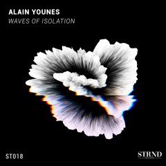 ST018 - Alain Younes - Waves Of Isolation