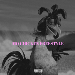 MO CHICKEN FREESTYLE