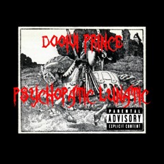 DOOIVI PRINCE - PSYCHOPATIC LUNATIC