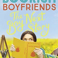 [Access] [EPUB KINDLE PDF EBOOK] The Boy Next Story: A Bookish Boyfriends Novel by  T