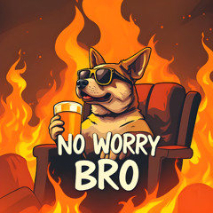Rulo Smoka - No Worry Bro