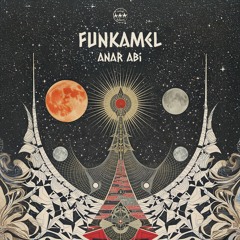 Funkamel - Anar Abi (Free Download)