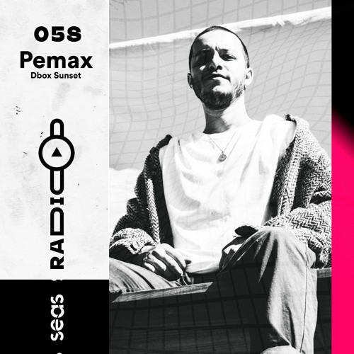 Radio Seas ⎈ 058 - Pemax