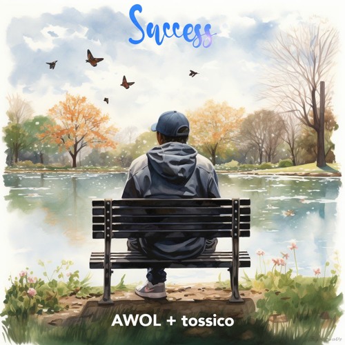 Success (featuring tossico)