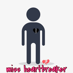 miss heartbreaker