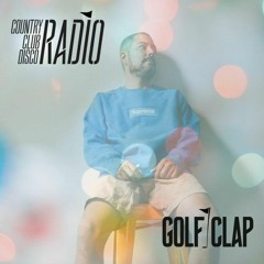 Country Club Disco Radio #057 w/ Golf Clap