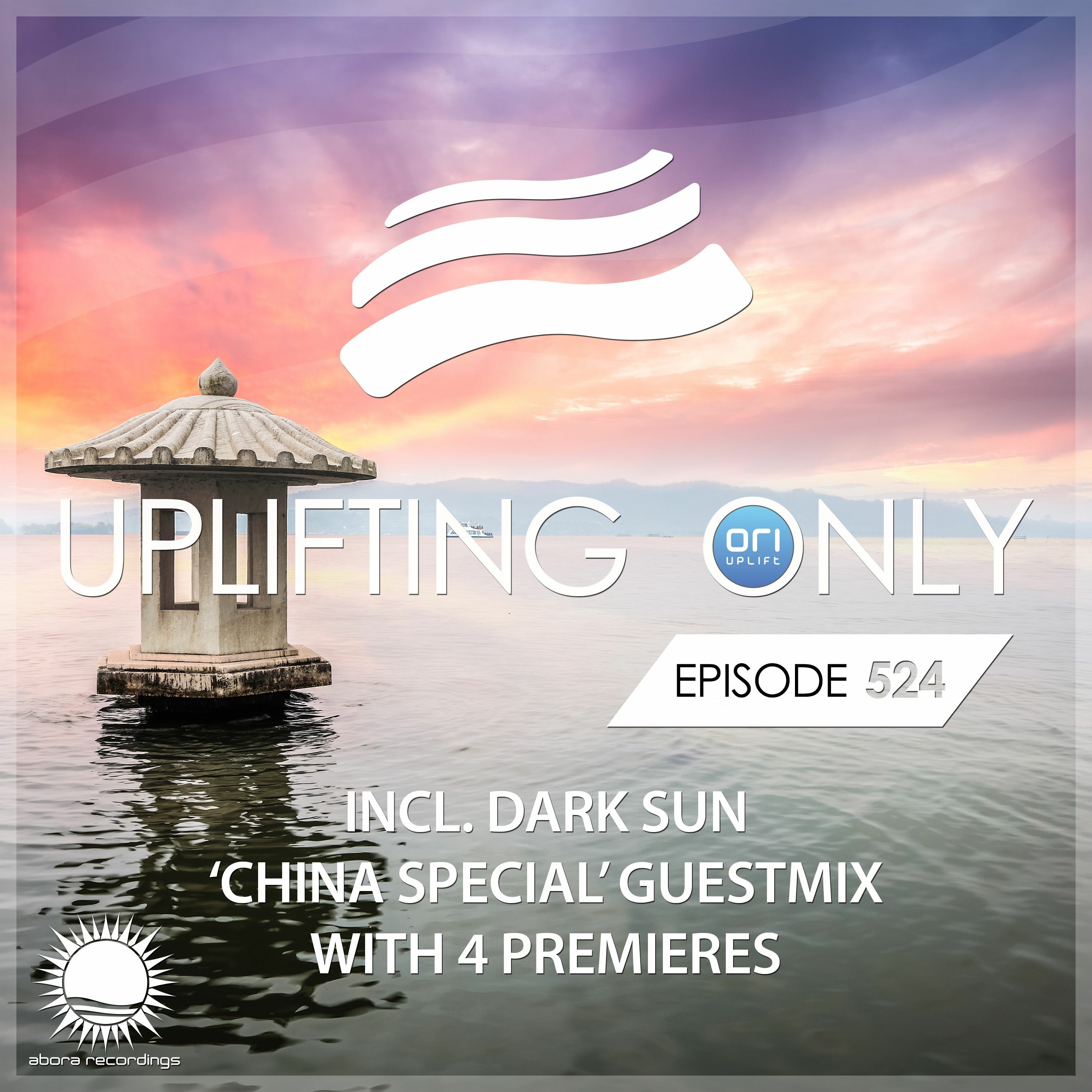 Uplifting Only 524 (incl. Dark Sun ’China Special’ Guestmix) (Feb 23, 2023)