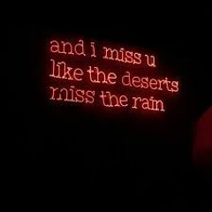Missing you (prod King Mastermind)