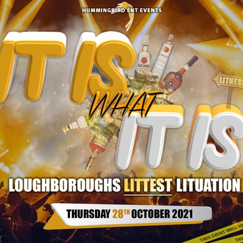 IT IS WHAT IT IS [LOUGHBOROUGH] | BASHMENT PROMO MIX | @DJHUMMINGBIRDUK