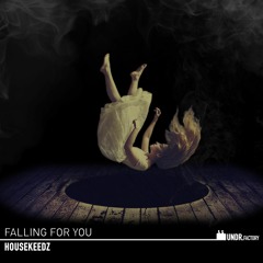 Housekeedz - Falling For You [FREE DOWNLOAD]