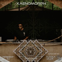AlpaKast 041 - Xænomørph [Mauritius/Canada] - AlpaKa Residency Mix
