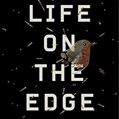 Access KINDLE PDF EBOOK EPUB Life on the Edge: The Coming of Age of Quantum Biology b