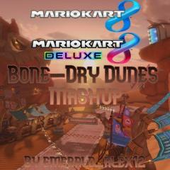 MK8/D Bone-Dry Dunes Mashup