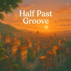 Half Past Groove (Tape #029)