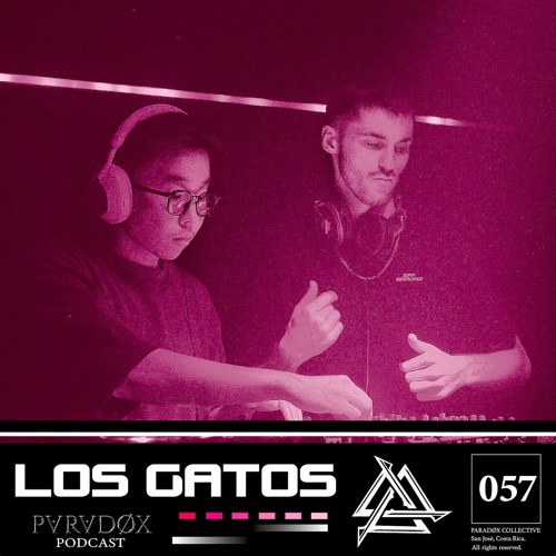 PARADØX PODCAST O57: LOS GATOS [Extended Set]