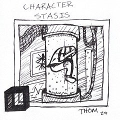 Character Stasis