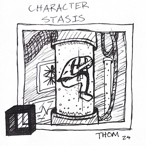 Character Stasis