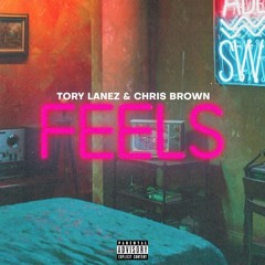 Tory Lanez - Feels ft. Chris Brown By Curtisay