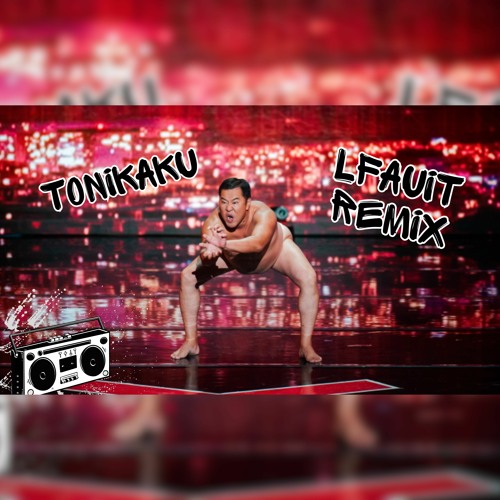 Stream Tonikaku - Pas de soucis, j'ai mon slip (LFAUIT Remix) by Le  Mulhousien | Listen online for free on SoundCloud