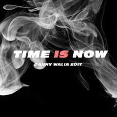 Danny Walia - Care For Me (Time Is Now Moloko Edit) FREE DOWNLOAD