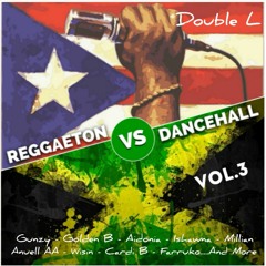 DOUBLE L - REGGAETON VS DANCEHALL VOL.3