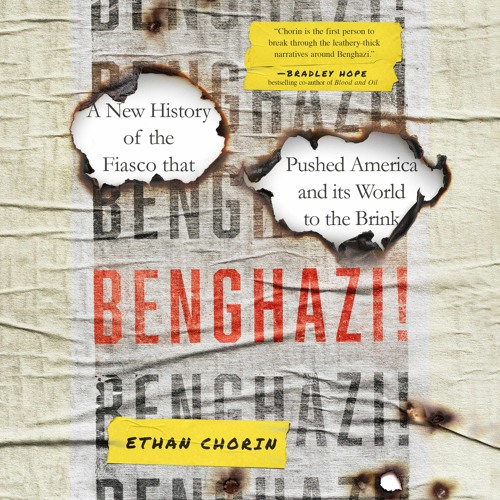 Benghazi! by Ethan Chorin Read by Jim Meskimen - Audiobook Excerpt