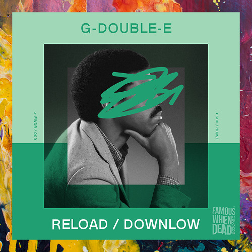 PREMIERE: G-Double-E — Reload [Famous When Dead Records]