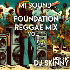 M1 Sound Presents Foundation Reggae Mix - vol 1