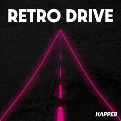 Retro Drive - Happer [Drum and Bass]