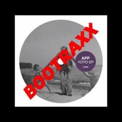 YOYO DJ DANs BOOTRAXX Edit