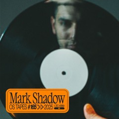 Origins Tapes 165 - Mark Shadow