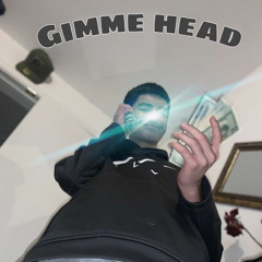 Gimme Head