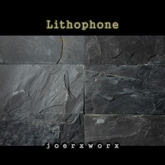 Lithophone