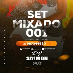 SET MIXADO 001 PISTÃO DE MEDELLIN DJ SAIMON DO RODO