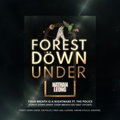 Your Breath Is A Nightmare Ft. The Police (Nathan Leong "Every Breath You Take" VIP Edit)