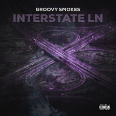 Interstate Ln (prod. by GroovySmokes)