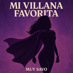 Mi Villana Favorita