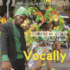 Vocally -  Caribbean Girls [Explicit] WHTD Records