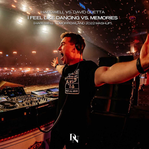 Hardwell vs. David Guetta - I Feel Like Dancing vs. Memories (Tomorrowland 2022 Mashup) [FREE]