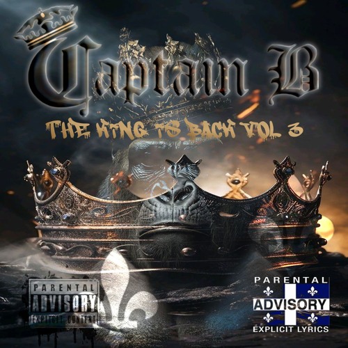CapTaiN B The King Is Back Vol 3 (Prod By ProducerX & Joe Ma$erati Beat$) 2024