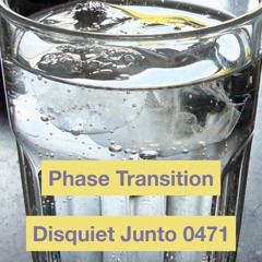 Phase Transition (disquiet0471)