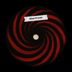 Mad Fresh