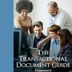 [ACCESS] [EPUB KINDLE PDF EBOOK] The Transactional Document Guide: A Supplement to Business Organiza
